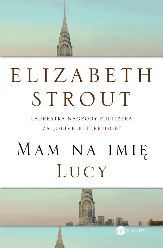 mam-na-imie-lucy-elizabeth-strout