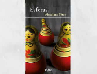 ESFERAS, Abraham Pérez