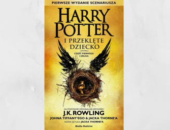 HARRY POTTER I PRZEKLĘTE DZIECKO, J.K. Rowling, Jack Thorne, John Tiffany