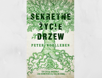 SEKRETNE ŻYCIE DRZEW, Peter Wohlleben